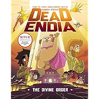 DeadEndia: The Divine Order (Volume 3) DeadEndia: The Divine Order (Volume 3) Paperback Kindle Hardcover