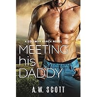 Meeting his Daddy (Coleman Ranch Book 5) Meeting his Daddy (Coleman Ranch Book 5) Kindle Paperback
