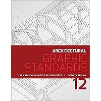 Architectural Graphic Standards (Ramsey/Sleeper Architectural Graphic Standards Series) Architectural Graphic Standards (Ramsey/Sleeper Architectural Graphic Standards Series) Hardcover