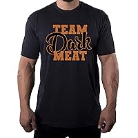 Team Dark Meat Man's Shirts, Funny Man's Tees, Thanksgiving Day Gift Shirts!