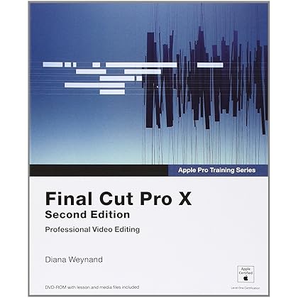 Final Cut Pro X (Apple Pro Training)