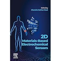 2D Materials-Based Electrochemical Sensors 2D Materials-Based Electrochemical Sensors Kindle Paperback