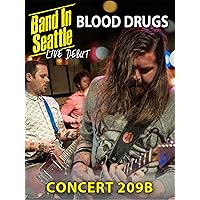 Blood Drugs - Blood Drugs - Band in Seattle Concert 209