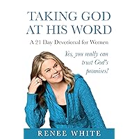 TAKING GOD AT HIS WORD: 21-Day Devotional for Christian Women TAKING GOD AT HIS WORD: 21-Day Devotional for Christian Women Kindle Paperback