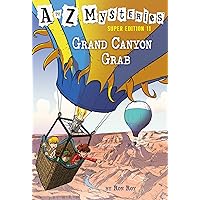 A to Z Mysteries Super Edition #11: Grand Canyon Grab A to Z Mysteries Super Edition #11: Grand Canyon Grab Paperback Kindle Audible Audiobook Library Binding