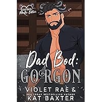 Dad Bod Gorgon Dad Bod Gorgon Kindle
