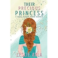 Their Precious Princess: A DD/lg Romance Their Precious Princess: A DD/lg Romance Kindle Paperback