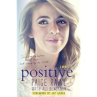 Positive: A Memoir Positive: A Memoir Hardcover Kindle Audible Audiobook Audio CD Pocket Book
