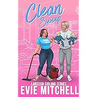 Clean Sweep: A BBW Romance (Larsson Sibling Series Book 2) Clean Sweep: A BBW Romance (Larsson Sibling Series Book 2) Kindle