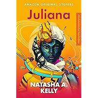 Juliana (Afrofuturistische Geschichten) (German Edition) Juliana (Afrofuturistische Geschichten) (German Edition) Kindle Audible Audiobook