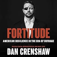 Fortitude: American Resilience in the Era of Outrage Fortitude: American Resilience in the Era of Outrage Audible Audiobook Hardcover Kindle Audio CD Paperback