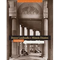 Denver Landmarks and Historic Districts (Timberline Books) Denver Landmarks and Historic Districts (Timberline Books) Paperback Kindle