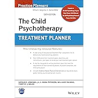 The Child Psychotherapy Treatment Planner (Wiley Practice Planners Series) The Child Psychotherapy Treatment Planner (Wiley Practice Planners Series) Paperback Kindle