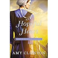 A Hopeful Heart (Hearts of the Lancaster Grand Hotel Book 1) A Hopeful Heart (Hearts of the Lancaster Grand Hotel Book 1) Kindle Paperback Audible Audiobook Mass Market Paperback Hardcover Audio CD