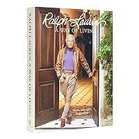 Ralph Lauren A Way of Living: Home, Design, Inspiration Ralph Lauren A Way of Living: Home, Design, Inspiration Hardcover