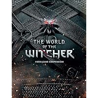 The World of the Witcher: Video Game Compendium The World of the Witcher: Video Game Compendium Hardcover Kindle