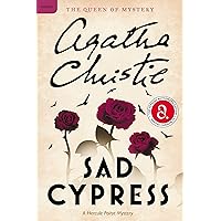 Sad Cypress: A Hercule Poirot Mystery: The Official Authorized Edition (Hercule Poirot series Book 20) Sad Cypress: A Hercule Poirot Mystery: The Official Authorized Edition (Hercule Poirot series Book 20) Kindle Audible Audiobook Paperback Hardcover Audio CD Mass Market Paperback Digital