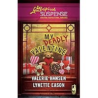 My Deadly Valentine: An Anthology (Love Inspired Suspense) My Deadly Valentine: An Anthology (Love Inspired Suspense) Kindle Mass Market Paperback