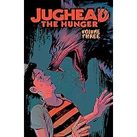 Jughead: The Hunger Vol. 3 (Judhead The Hunger) Jughead: The Hunger Vol. 3 (Judhead The Hunger) Paperback Kindle Audible Audiobook Audio CD