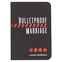 Bulletproof Marriage: A 90-Day Devotional (Imitation Leather) – A Devotional Book on Strengthening Marriages of Military Members and First Responders, Perfect Gift for Anniversaries, Newlyweds & More! Bulletproof Marriage: A 90-Day Devotional (Imitation Leather) – A Devotional Book on Strengthening Marriages of Military Members and First Responders, Perfect Gift for Anniversaries, Newlyweds & More! Imitation Leather Audible Audiobook Kindle