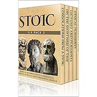 Stoic Six Pack 2 (Illustrated): Consolations From A Stoic, On The Shortness of Life and More Stoic Six Pack 2 (Illustrated): Consolations From A Stoic, On The Shortness of Life and More Kindle Hardcover Paperback
