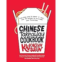 Chinese Takeaway Cookbook: From Chop Suey to Sweet 'n' Sour, Over 70 Recipes to Re-create Your Favourites Chinese Takeaway Cookbook: From Chop Suey to Sweet 'n' Sour, Over 70 Recipes to Re-create Your Favourites Kindle Hardcover Spiral-bound