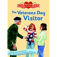 The Veterans Day Visitor (Second Grade Friends Book 3) The Veterans Day Visitor (Second Grade Friends Book 3) Kindle Hardcover