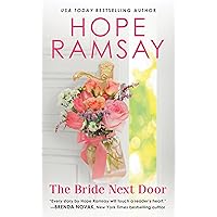 The Bride Next Door (Chapel of Love Book 4) The Bride Next Door (Chapel of Love Book 4) Kindle Paperback