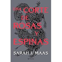 Una corte de rosas y espinas: #1 (Spanish Edition) Una corte de rosas y espinas: #1 (Spanish Edition) Audible Audiobook Kindle Paperback Hardcover Flexibound