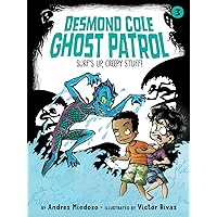 Surf's Up, Creepy Stuff! (3) (Desmond Cole Ghost Patrol) Surf's Up, Creepy Stuff! (3) (Desmond Cole Ghost Patrol) Paperback Kindle Hardcover