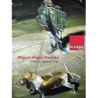 Mientras sigamos vivos (Spanish Edition)