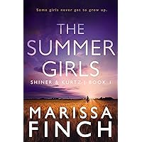 The Summer Girls: A Thriller (Shiner & Kurtz Book 1)
