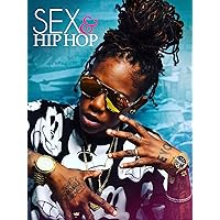Sex & Hip Hop
