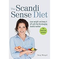The Scandi Sense Diet: Lose weight and keep it off with the life-changing handful method The Scandi Sense Diet: Lose weight and keep it off with the life-changing handful method Flexibound Kindle Paperback