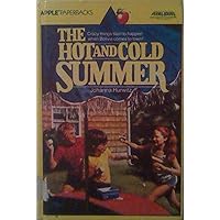 The Hot & Cold Summer The Hot & Cold Summer Hardcover Paperback