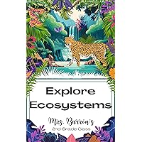 Explore Ecosystems: A Second Grade Science Project