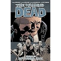 Walking Dead Volume 25: No Turning Back (The Walking Dead, 25) Walking Dead Volume 25: No Turning Back (The Walking Dead, 25) Paperback Kindle Library Binding