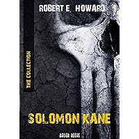 Solomon Kane: The Collection: (Bauer Classics) (All Time Best Writers Book 32)