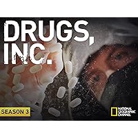Drugs, Inc. Season 3