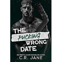 The Pucking Wrong Date: A Hockey Romance (The Pucking Wrong Series Book 3) The Pucking Wrong Date: A Hockey Romance (The Pucking Wrong Series Book 3) Kindle Paperback Audible Audiobook Hardcover