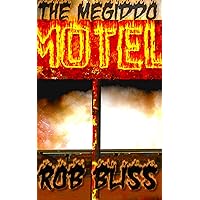 The Megiddo Motel The Megiddo Motel Kindle