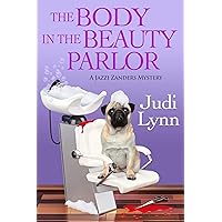 The Body in the Beauty Parlor (A Jazzi Zanders Mystery Book 6) The Body in the Beauty Parlor (A Jazzi Zanders Mystery Book 6) Kindle Audible Audiobook Paperback