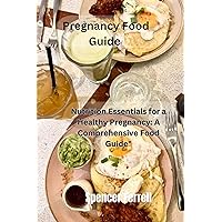 Pregnancy Food Guide : 