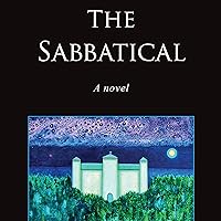 The Sabbatical: A Novel The Sabbatical: A Novel Audible Audiobook Hardcover Kindle