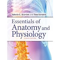Essentials of Anatomy and Physiology Essentials of Anatomy and Physiology Paperback Kindle