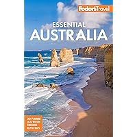 Fodor's Essential Australia (Full-color Travel Guide) Fodor's Essential Australia (Full-color Travel Guide) Paperback Kindle
