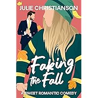 Faking the Fall: A Fake Dating Celebrity RomCom Faking the Fall: A Fake Dating Celebrity RomCom Kindle Audible Audiobook Paperback