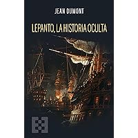 Lepanto, la historia oculta (Nuevo Ensayo nº 121) (Spanish Edition) Lepanto, la historia oculta (Nuevo Ensayo nº 121) (Spanish Edition) Kindle Paperback
