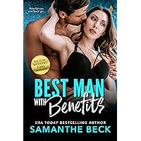Best Man with Benefits (Wedding Dare series Book 4) Best Man with Benefits (Wedding Dare series Book 4) Kindle Audible Audiobook Paperback