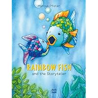 Rainbow Fish and the Storyteller Rainbow Fish and the Storyteller Hardcover Paperback